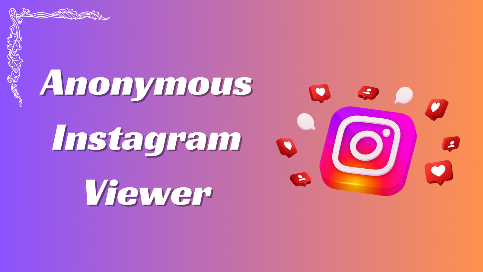 How to Use IGanony for Anonymous Instagram Story Viewing?