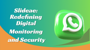Slideae: Redefining Digital Monitoring and Security
